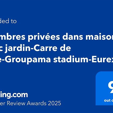 Chambres Privees Dans Maison Avec Jardin-Proche Ldlc-Groupama Stadium-Eurexpo Vaulx-en-Velin Exterior photo